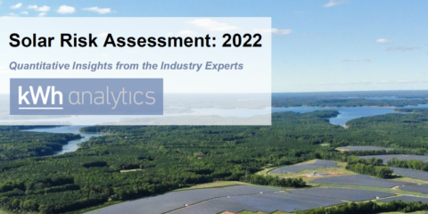 2022 Solar Risk Assessment Report: Expert insights into key risk factors impacting solar assets globally