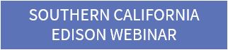 Southern California Edison Webinar